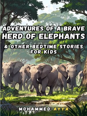 cover image of Adventures of a Brave Herd of Elephants